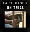 Faith based on trial