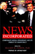 News Incorporated: Corporate Media ownership and its threat to democracy, Elliot D. Cohen