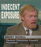 Brent Bozell - Indecent Exposure